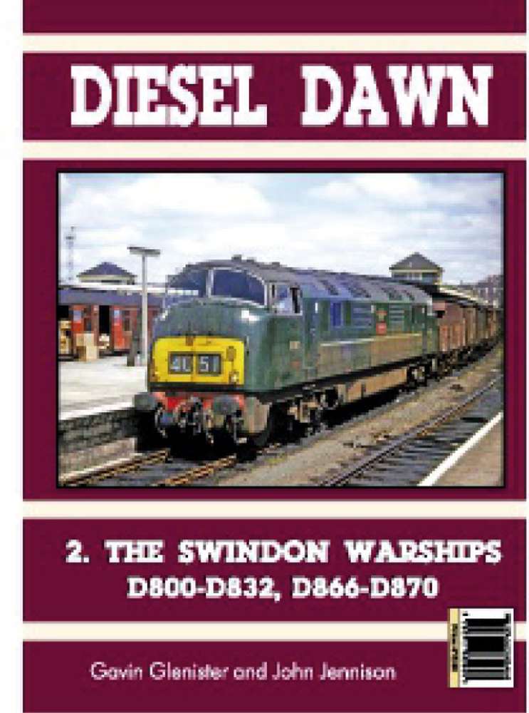 9640 - Bookazine - DIESEL DAWN 2 - Swindon Warships